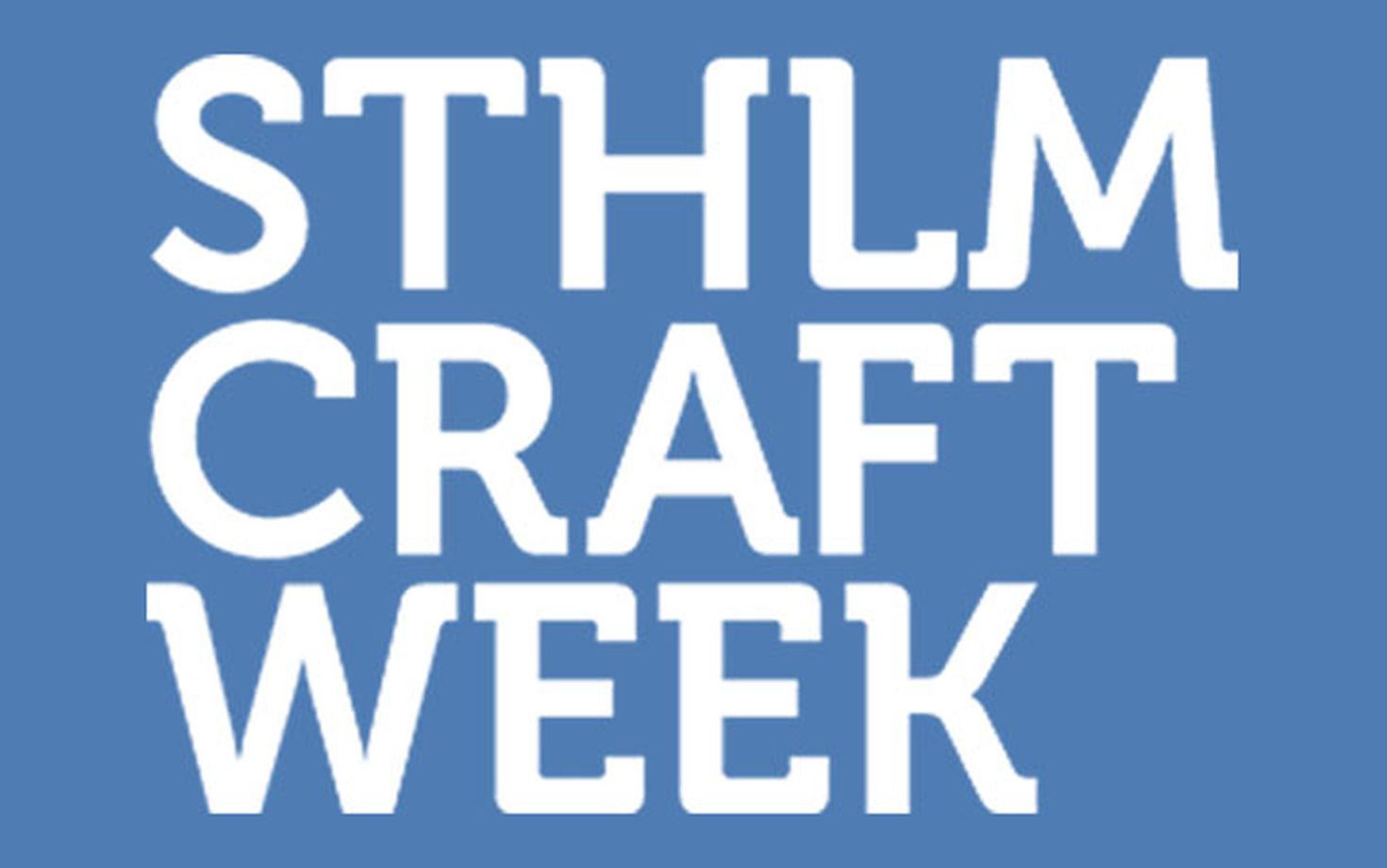 Se #riktigahantverkare på STHLM Craft Week
